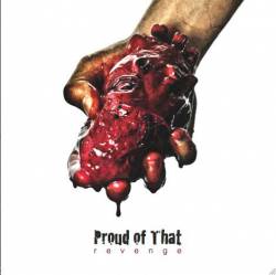 Proud Of That : Revenge Proud Of That : Revenge